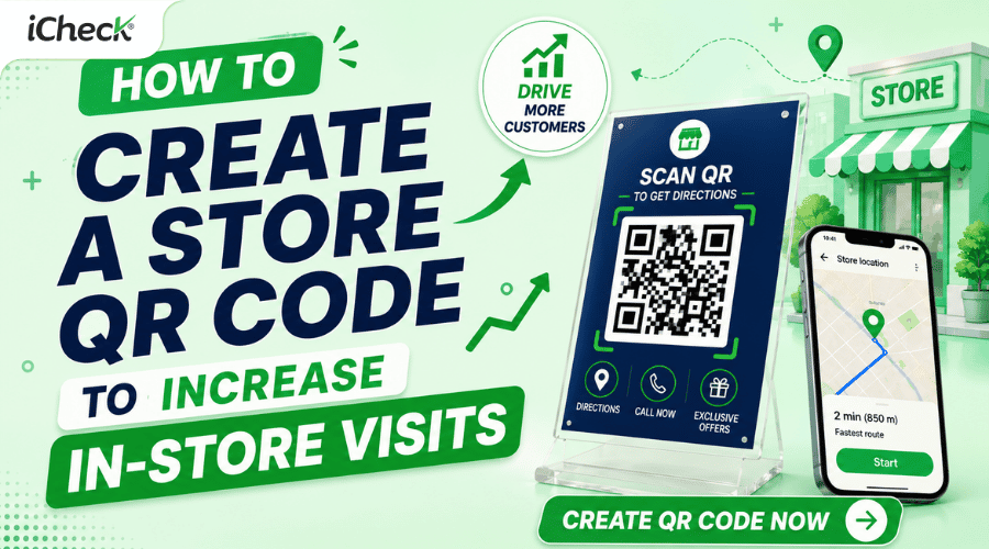 How to Create a Store QR Code to Drive More Walk-In Customers